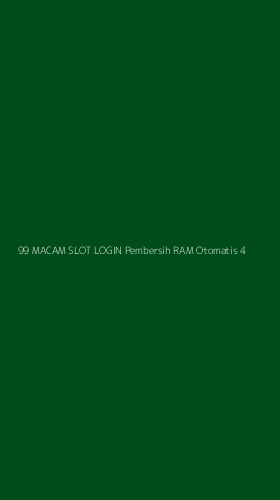 Tampilan Antarmuka Aplikasi 99 Macam Slot Login Pembersih Ram Otomatis - 4