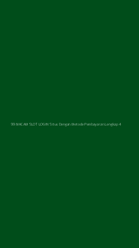 Tampilan Antarmuka Aplikasi 99 Macam Slot Login Situs Dengan Metode Pembayaran Lengkap - 4