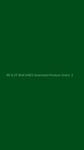 Tampilan Antarmuka Aplikasi 99 Slot Machines Download Premium Gratis - 3