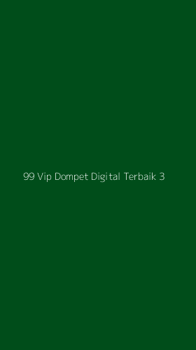 Tampilan Antarmuka Aplikasi 99 Vip Dompet Digital Terbaik - 3