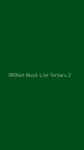 Tampilan Antarmuka Aplikasi 999bet Musik Lite Terbaru - 2