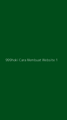 Tampilan Antarmuka Aplikasi 999hoki Cara Membuat Website - 1
