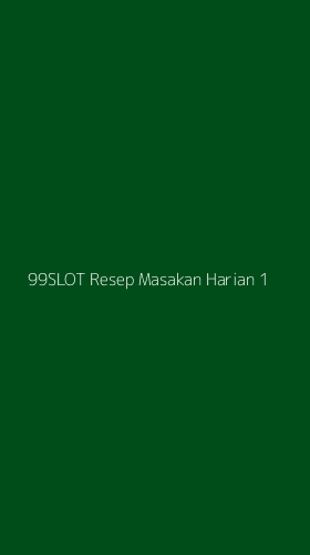 Tampilan Antarmuka Aplikasi 99slot Resep Masakan Harian - 1