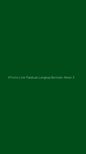 Tampilan Antarmuka Aplikasi A1toto Link Panduan Lengkap Bermain Aman - 3