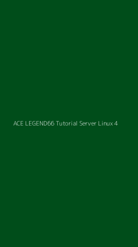 Tampilan Antarmuka Aplikasi Ace Legend66 Tutorial Server Linux - 4
