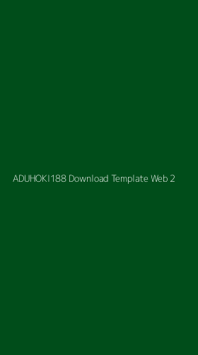 Tampilan Antarmuka Aplikasi Aduhoki188 Download Template Web - 2