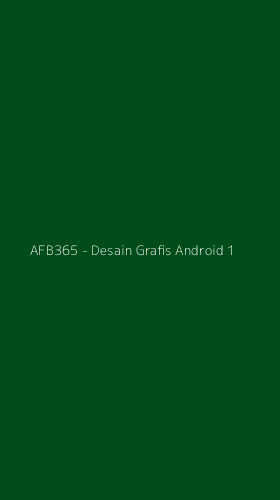 Tampilan Antarmuka Aplikasi AFB365 - Desain Grafis Android - 1