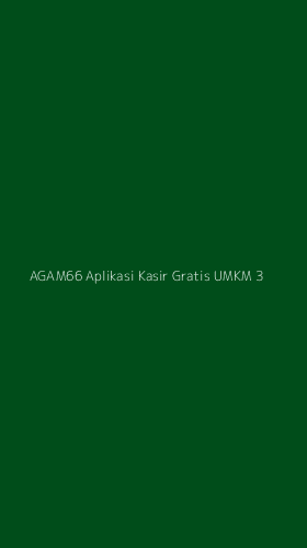 Tampilan Antarmuka Aplikasi Agam66 Aplikasi Kasir Gratis Umkm - 3