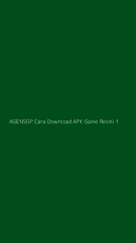Tampilan Antarmuka Aplikasi Agensgp Cara Download Apk Game Resmi - 1