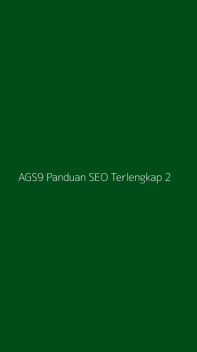 Tampilan Antarmuka Aplikasi Ags9 Panduan Seo Terlengkap - 2
