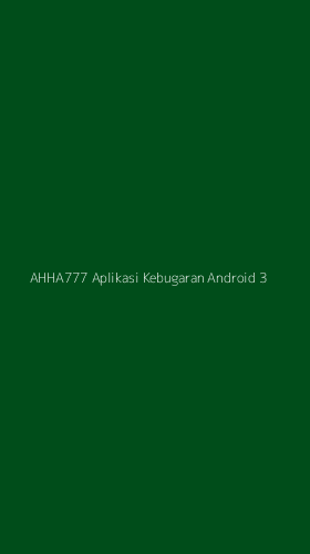 Tampilan Antarmuka Aplikasi Ahha777 Aplikasi Kebugaran Android - 3