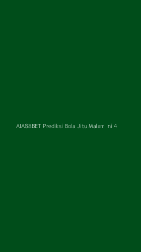 Tampilan Antarmuka Aplikasi Aia88bet Prediksi Bola Jitu Malam Ini - 4