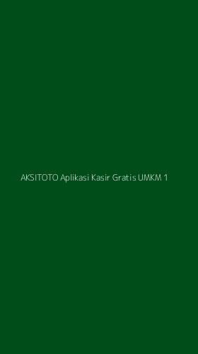 Tampilan Antarmuka Aplikasi Aksitoto Aplikasi Kasir Gratis Umkm - 1
