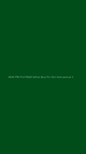 Tampilan Antarmuka Aplikasi Akun Pro Platinum Daftar Akun Pro Slot Internasional - 2