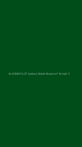 Tampilan Antarmuka Aplikasi Aladin66 Slot Aplikasi Mobile Responsif Terbaik - 3