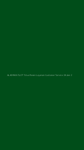 Tampilan Antarmuka Aplikasi Aladin66 Slot Situs Resmi Layanan Customer Service 24jam - 2