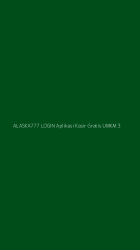 Tampilan Antarmuka Aplikasi Alaska777 Login Aplikasi Kasir Gratis Umkm - 3