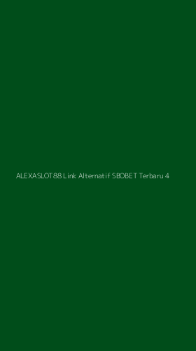 Tampilan Antarmuka Aplikasi Alexaslot88 Link Alternatif Sbobet Terbaru - 4