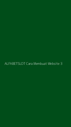 Tampilan Antarmuka Aplikasi Alfabetslot Cara Membuat Website - 3