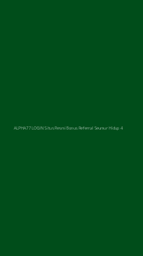 Tampilan Antarmuka Aplikasi Alpha77 Login Situs Resmi Bonus Referral Seumur Hidup - 4