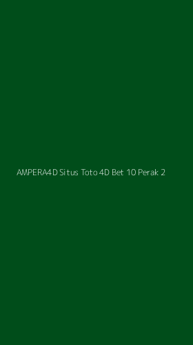 Tampilan Antarmuka Aplikasi Ampera4d Situs Toto 4d Bet 10 Perak - 2