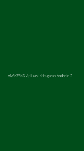Tampilan Antarmuka Aplikasi Angker4d Aplikasi Kebugaran Android - 2