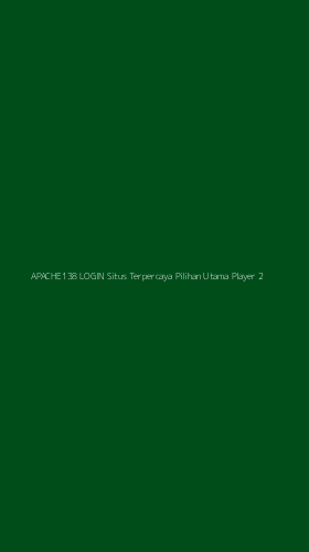 Tampilan Antarmuka Aplikasi Apache138 Login Situs Terpercaya Pilihan Utama Player - 2