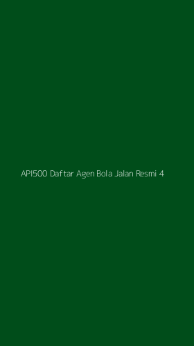 Tampilan Antarmuka Aplikasi Api500 Daftar Agen Bola Jalan Resmi - 4