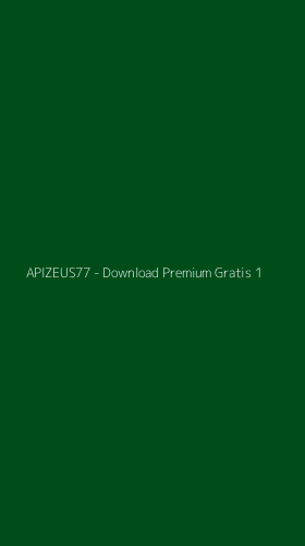 Tampilan Antarmuka Aplikasi APIZEUS77 - Download Premium Gratis - 1