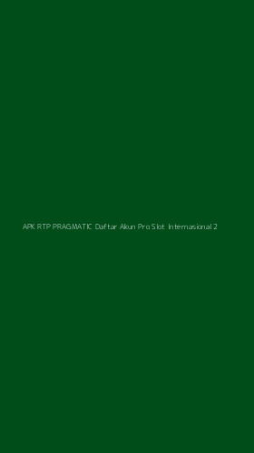 Tampilan Antarmuka Aplikasi Apk Rtp Pragmatic Daftar Akun Pro Slot Internasional - 2