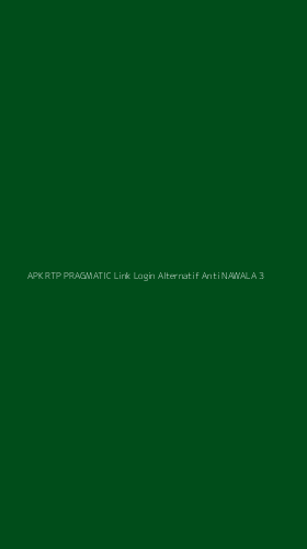 Tampilan Antarmuka Aplikasi Apk Rtp Pragmatic Link Login Alternatif Anti Nawala - 3