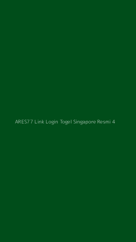 Tampilan Antarmuka Aplikasi Ares77 Link Login Togel Singapore Resmi - 4