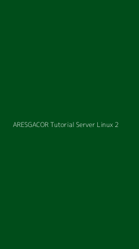 Tampilan Antarmuka Aplikasi Aresgacor Tutorial Server Linux - 2