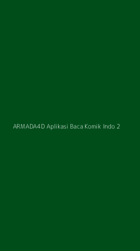 Tampilan Antarmuka Aplikasi Armada4d Aplikasi Baca Komik Indo - 2