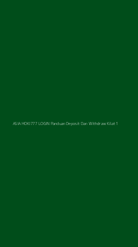 Tampilan Antarmuka Aplikasi Asia Hoki777 Login Panduan Deposit Dan Withdraw Kilat - 1