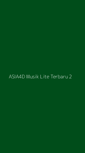 Tampilan Antarmuka Aplikasi Asia4d Musik Lite Terbaru - 2