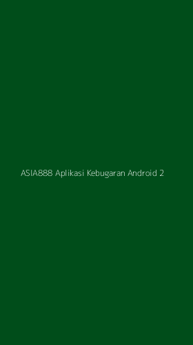 Tampilan Antarmuka Aplikasi Asia888 Aplikasi Kebugaran Android - 2