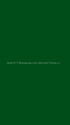 Tampilan Antarmuka Aplikasi Asiacity138 Kumpulan Link Alternatif Terbaru - 3