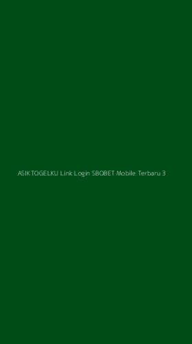 Tampilan Antarmuka Aplikasi Asiktogelku Link Login Sbobet Mobile Terbaru - 3