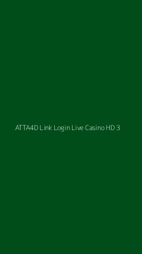 Tampilan Antarmuka Aplikasi Atta4d Link Login Live Casino Hd - 3