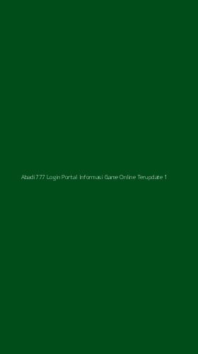 Tampilan Antarmuka Aplikasi Abadi777 Login Portal Informasi Game Online Terupdate - 1