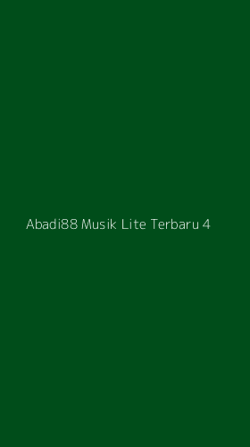 Tampilan Antarmuka Aplikasi Abadi88 Musik Lite Terbaru - 4