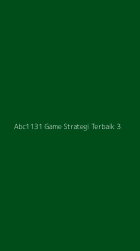 Tampilan Antarmuka Aplikasi Abc1131 Game Strategi Terbaik - 3