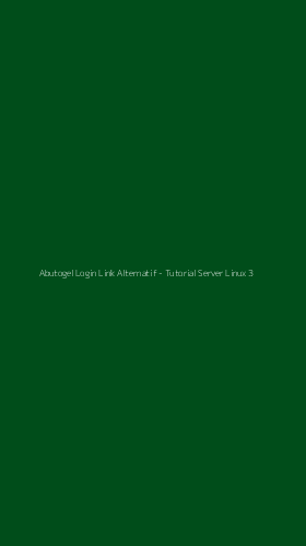 Tampilan Antarmuka Aplikasi Abutogel Login Link Alternatif - Tutorial Server Linux - 3