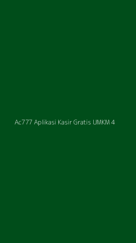 Tampilan Antarmuka Aplikasi Ac777 Aplikasi Kasir Gratis Umkm - 4