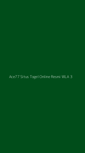 Tampilan Antarmuka Aplikasi Ace77 Situs Togel Online Resmi Wla - 3
