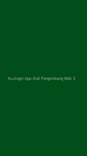 Tampilan Antarmuka Aplikasi Acutogel App Alat Pengembang Web - 3