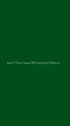 Tampilan Antarmuka Aplikasi Ada777slot Game Rpg Android Offline - 4