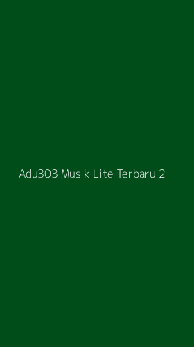 Tampilan Antarmuka Aplikasi Adu303 Musik Lite Terbaru - 2