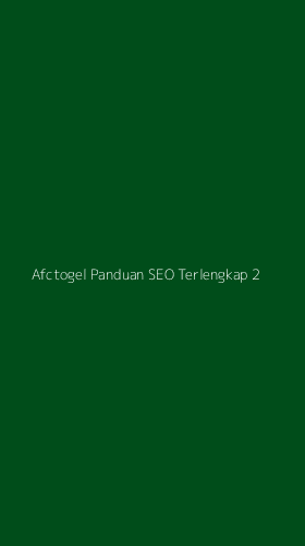Tampilan Antarmuka Aplikasi Afctogel Panduan Seo Terlengkap - 2